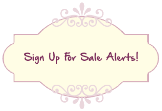 Sign up for sale alerts!